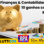 Finanças & Contabilidade: 10 ganhos com RPA